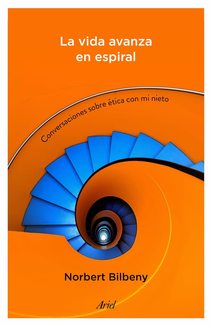 Cover of the book “La vida avanza en espiral” by Norbert Bilbeny