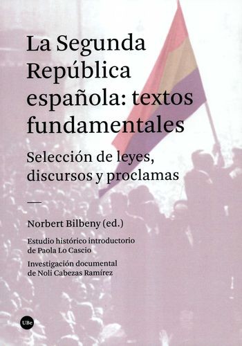 Cover of the book “La segunda República española: textos fundamentales” by Norbert Bilbeny